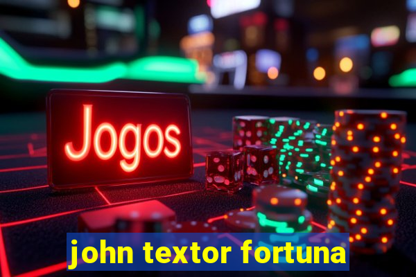 john textor fortuna